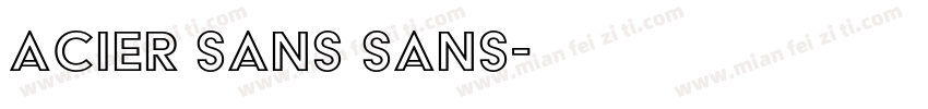 acier sans sans字体转换